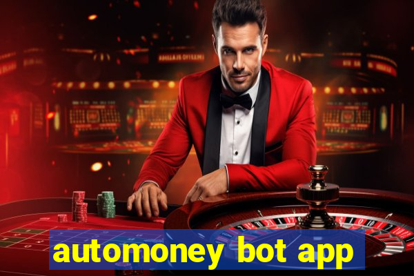 automoney bot app